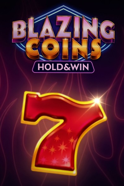 Machine Blazing Coins Deluxe Hold and Win sur Kingmaker Casino